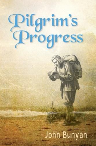 Cover image for Pilgrim's Progress (Parts 1 & 2): Updated, Modern English. More Than 100 Illustrations.