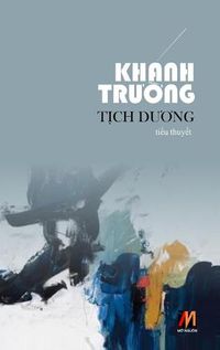 Cover image for T&#7883;ch D&#432;&#417;ng (hard cover)