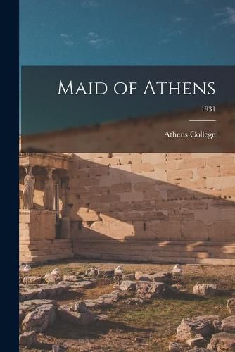 Cover image for Maid of Athens; 1931