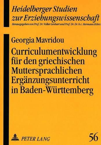 Cover image for Curriculumentwicklung Fuer Den Griechischen Muttersprachlichen Ergaenzungsunterricht in Baden-Wuerttemberg