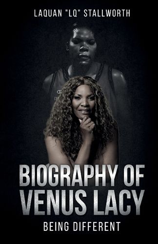 Cover image for Biography of Venus Lacy - Being Different