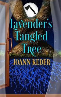 Cover image for Lavender's Tangled Tree: Piney Falls Mysteries