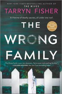 Cover image for The Wrong Family: A Thriller