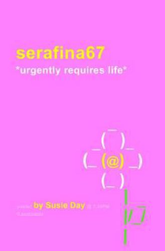 Serafina67 *Urgently Requires Life*