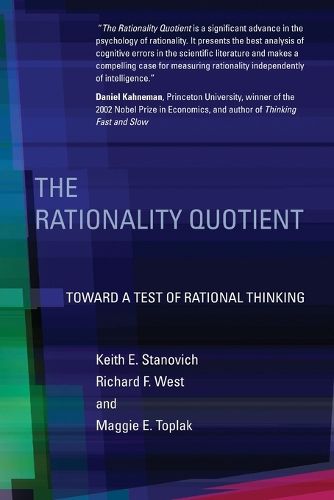 The Rationality Quotient: Toward a Test of Rational Thinking