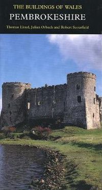Cover image for Pembrokeshire: The Buildings of Wales