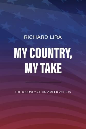 Cover image for My Country, My Take, The Journey of an American Son