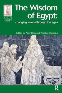 Cover image for The Wisdom of Egypt: Changing Visions Through the Ages