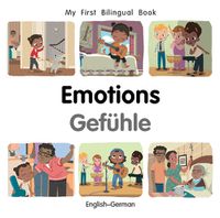 Cover image for My First Bilingual Book-Emotions (English-German)