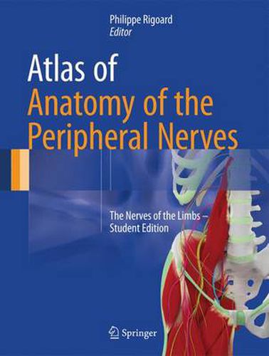 Cover image for Atlas of Anatomy of the Peripheral Nerves: The Nerves of the Limbs