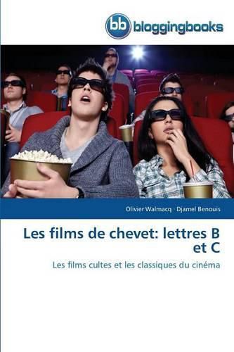 Cover image for Les Films de Chevet: Lettres B Et C