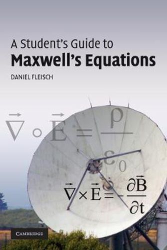 Cover image for A Student's Guide to Maxwell's Equations