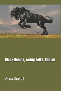 Cover image for Black Beauty, Young Folks' Edition