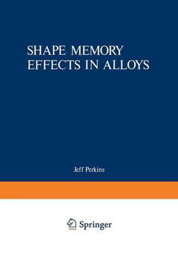 Shape Memory Effects in Alloys