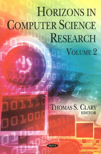 Cover image for Horizons In Computer Science Research: Volume 2