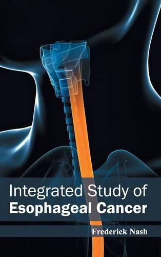 Cover image for Integrated Study of Esophageal Cancer