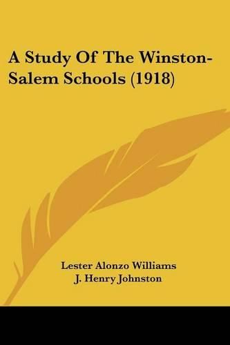 Cover image for A Study of the Winston-Salem Schools (1918)