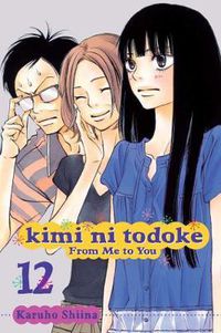 Cover image for Kimi ni Todoke: From Me to You, Vol. 12