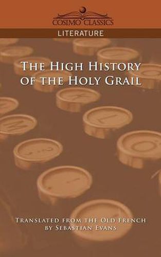 Cover image for The High History of the Holy Grail