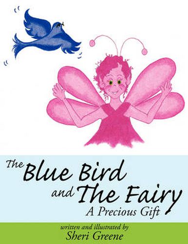 Cover image for The Blue Bird and The Fairy: A Precious Gift