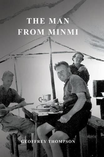 The Man From Minmi: My Dad - Joe Thompson's Story