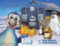 Cover image for Kevin the Dodo Ice and Fire