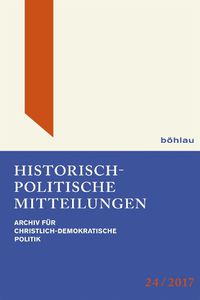 Cover image for Historisch-Politische Mitteilungen: Archiv Fur Christlich-Demokratische Politik. Band 24