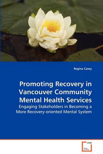Cover image for Promoting Recovery in Vancouver Community Mental Health Services