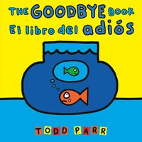 Cover image for The Goodbye Book / El libro del adios