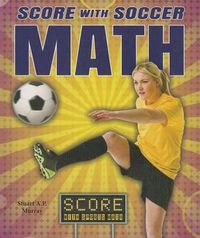 Cover image for Score with Soccer Math