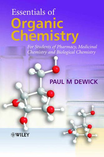 Cover image for Essentials of Organic Chemistry: For Students of Pharmacy, Medicinal Chemistry and Biological Chemistry
