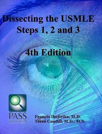 Cover image for Dissecting the USMLE Steps 1, 2, and 3 Fourth Edition