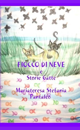 Fiocco di Neve e Storie Gatte