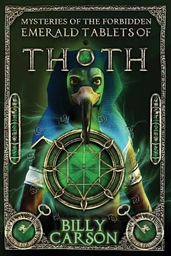 Cover image for Mysteries Of The Forbidden Emerald Tablets Of Thoth