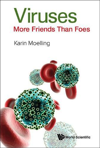 Cover image for Viruses: More Friends Than Foes