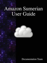 Cover image for Amazon Sumerian User Guide