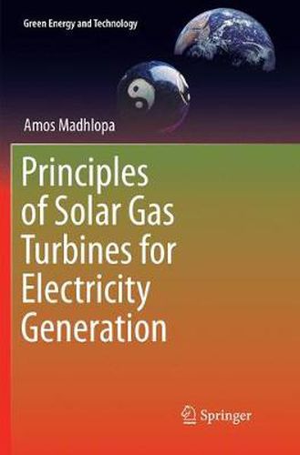 Cover image for Principles of Solar Gas Turbines for Electricity Generation