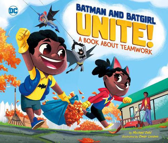 Batman and Batgirl Unite: A Book About Teamwork