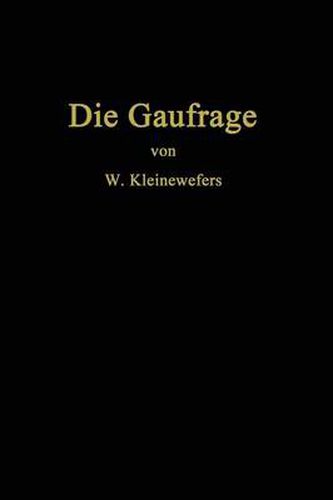 Cover image for Die Gaufrage: Das Einpressen Von Mustern in Textilien, Papier, Leder, Kunstleder, Zelluloid, Gummi, Glas, Holz Und Verwandte Stoffe