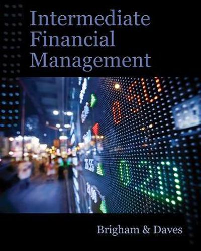 Cover image for Intermediate Financial Management (with Thomson ONE - Business School Edition Finance 1-Year 2-Semester Printed Access Card)