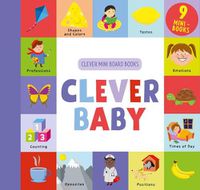 Cover image for Clever Baby: 9 Mini Board Book Box Set