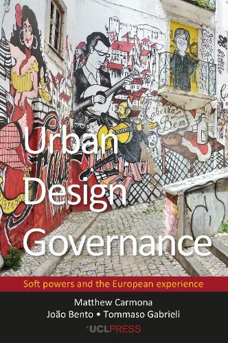 Cover image for Urban Design Governance: Soft Powers and the European Experience