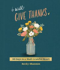 Cover image for I Will Give Thanks