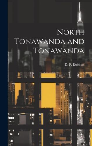 Cover image for North Tonawanda and Tonawanda