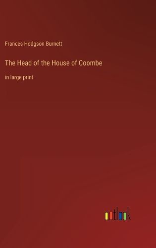 Cover image for The Head of the House of Coombe