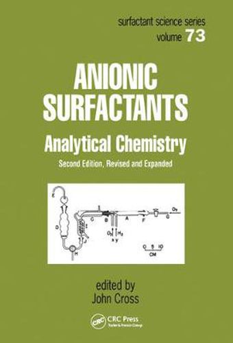 Anionic Surfactants: Analytical Chemistry, Second Edition,