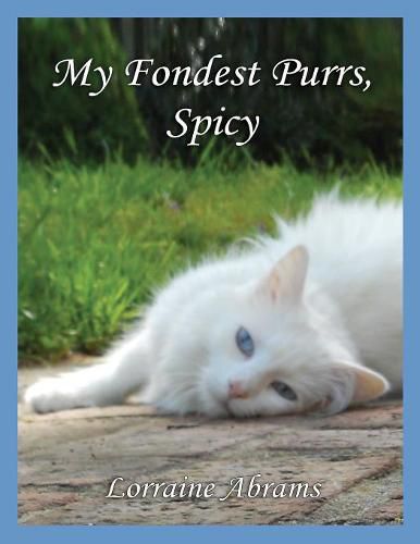 My Fondest Purrs, Spicy