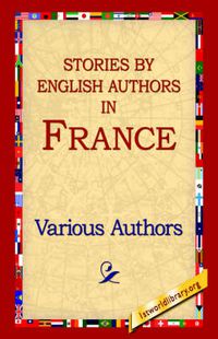 Cover image for Stories by English Authors in France