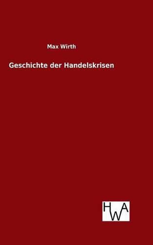 Cover image for Geschichte der Handelskrisen