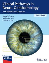 Cover image for Clinical Pathways in Neuro-Ophthalmology: An Evidence-Based Approach